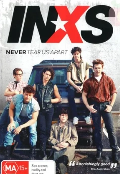 Нас никогда не разлучить: Нерассказанная история INXS
